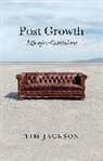 JACKSON, Tim Jackson - Post Growth - Life After Capitalism