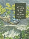 Richard S. Bailey, Richard S. (State Ornithologist Bailey, Casey B. Rucker, Casey B. (Laborer Rucker - The Second Atlas of Breeding Birds in West Virginia