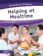 Brienna Rossiter - Helping at Mealtime