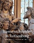 Katherine M. Boivin, Katherine M. (Assistant Professor of Art History and Visual Culture Boivin - Riemenschneider in Rothenburg