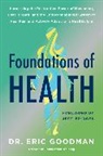 Eric Goodman, Goodman Eric - Foundations of Health
