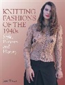 Jane Waller, Waller Jane - Knitting Fashions of the 1940s