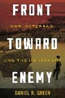 Daniel R. Green, Green Daniel R. - Front Toward Enemy