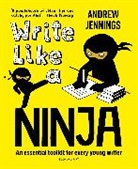 Andrew Jennings, Andrew Peat Jennings, JENNINGS ANDREW, Alan Peat - Write Like a Ninja