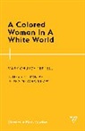 Mary Church Terrell - Colored Woman in a White World