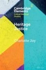 Charlotte Joy, Charlotte (Goldsmiths Joy, JOY CHARLOTTE - Heritage Justice