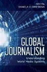 Daniela V. Dimitrova, Daniela V. Dimitrova - Global Journalism
