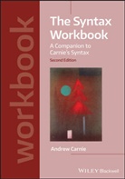 a Carnie, Andrew Carnie, Andrew (University of Arizona) Carnie, Carnie Andrew - Syntax Workbook