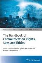 Ignacio Bel, Ignacio Bel Mallen, Rodrigo Cetina Presuel, L Corredoira, Loreto Corredoira, Loreto (Complutense University) Bel Ma Corredoira... - Handbook of Communication Rights, Law, and Ethics