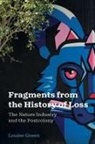 Louise Green, Louise (Associate Professor of English Green, Green Louise - Fragments from the History of Loss