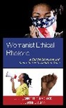 Annette D. Glenn Madlock, Annette Glenn Madlock Gatison, Annette Madlock Gatison, Cerise L. Glenn, Glenn Cerise L., Annette D. Madlock... - Womanist Ethical Rhetoric