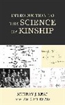 Murray J. Leaf, Murray J. Read Leaf, Leaf Murray J., Dwight Read - Introduction to the Science of Kinship