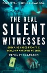 Wensley Clarkson, Clarkson Wensley Clarkson - The Real Silent Witnesses