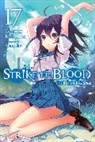 Gakuto Mikumo, Manyako Manyako, Mikumo, Gakuto Mikumo, Mikumo Gakuto - Strike the Blood, Vol. 17 (light novel)