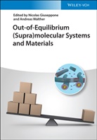 Nicolas Giuseppone, Andreas Walther, Nicola Giuseppone, Nicolas Giuseppone, Walther, Walther... - Out-of-Equilibrium (Supra)molecular Systems and Materials