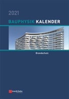 Nabil A. Fouad, Nabi A Fouad, Nabil A Fouad, Nabil A. Fouad - Bauphysik-Kalender: Bauphysik-Kalender 2021