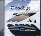 Various - Goodbye July, 1 Audio-CD (Hörbuch)