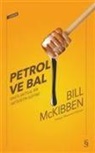 Bill Mckibben - Petrol ve Bal