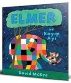 David McKee - Elmer ve Kayip Ayi