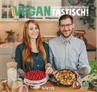 Nadin Steuer, Nadine Steuer, Philip Steuer, Philipp Steuer - Einfach vegantastisch!