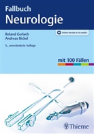 Andreas Bickel, Rolan Gerlach, Roland Gerlach - Fallbuch Neurologie