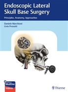 Daniele Marchioni, Livio Presutti, Daniele Marchioni, Presutti, Livio Presutti - Endoscopic Lateral Skull Base Surgery