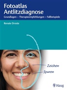 Renate Droste - Fotoatlas Antlitzdiagnose
