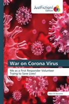 Aden M Warsame - War on Corona Virus