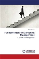 Peter Mwaura - Fundamentals of Marketing Management