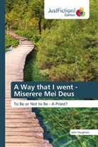 John Haughton - A Way that I went - Miserere Mei Deus