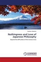 Kiyokazu Nakatomi - Nothingness and Love of Japanese Philosophy