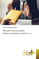 Ibiladé Nicodème ALAGBADA - Résister à la corruption