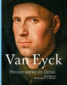 Annick Born, Jan van Eyck, Maximiliaan P.J. Martens - Van Eyck - Meisterwerke im Detail