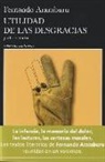 Fernando Aramburu - Utilidad de las desgracias
