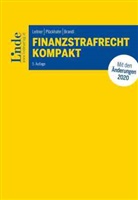 Rainer Brandl, Roma Leitner, Roman Leitner, Ott Plückhahn, Otto Plückhahn - Finanzstrafrecht kompakt