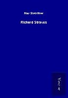 Max Steinitzer - Richard Strauss