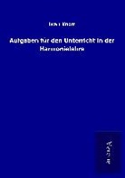 Iwan Knorr - Aufgaben für den Unterricht in der Harmonielehre