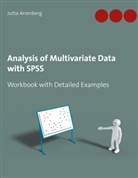 Jutta Arrenberg - Analysis of Multivariate Data with SPSS