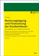 Mathias Graumann - Rechnungslegung und Finanzierung der Krankenhäuser