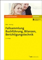 Kur Bilke, Kurt Bilke, Rudolf Heining - Fallsammlung Buchführung, Bilanzen, Berichtigungstechnik