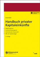 Christian Anemüller, Christian Bernd Anemüller, Stefan Zöller - Handbuch privater Kapitaleinkünfte