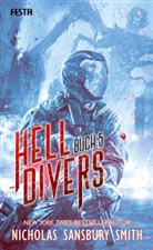 Nicholas Sansbury Smith, Nicholas Sansbury Smith - Hell Divers - Buch 5
