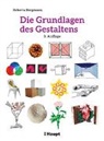 Roberta Bergmann - Die Grundlagen des Gestaltens