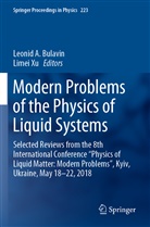 Leoni A Bulavin, Leonid A Bulavin, Leonid A. Bulavin, Xu, Xu, Limei Xu - Modern Problems of the Physics of Liquid Systems