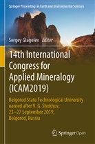 Serge Glagolev, Sergey Glagolev - 14th International Congress for Applied Mineralogy (ICAM2019)