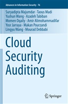 Amir Alimohammadifar, Mourad Debbabi, Yosr Jarraya, Taou Madi, Taous Madi, Suryadipt Majumdar... - Cloud Security Auditing