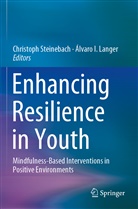 I Langer, I Langer, Álvaro I. Langer, Christop Steinebach, Christoph Steinebach - Enhancing Resilience in Youth
