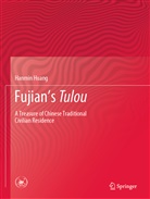Hanmin Huang - Fujian's Tulou