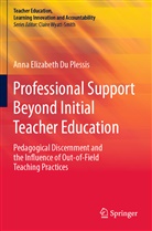 Anna Elizabeth Du Plessis - Professional Support Beyond Initial Teacher Education