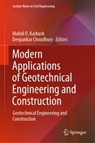 Choudhury, Choudhury, Deepankar Choudhury, Mahdi O. Karkush, Mahdi Obaid Karkush, Mahd O Karkush... - Modern Applications of Geotechnical Engineering and Construction